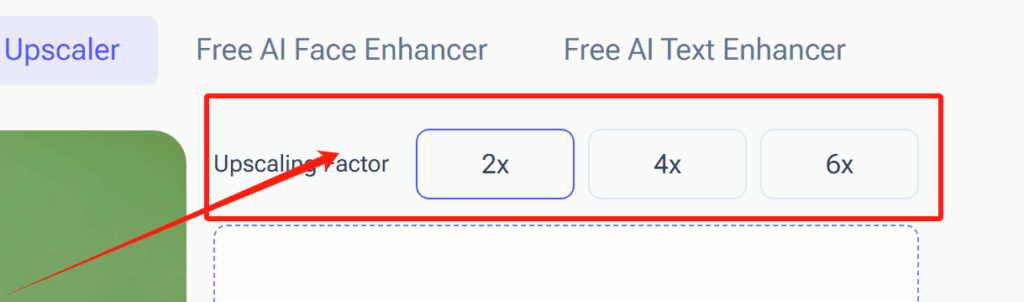 Choose the Upscale Factor