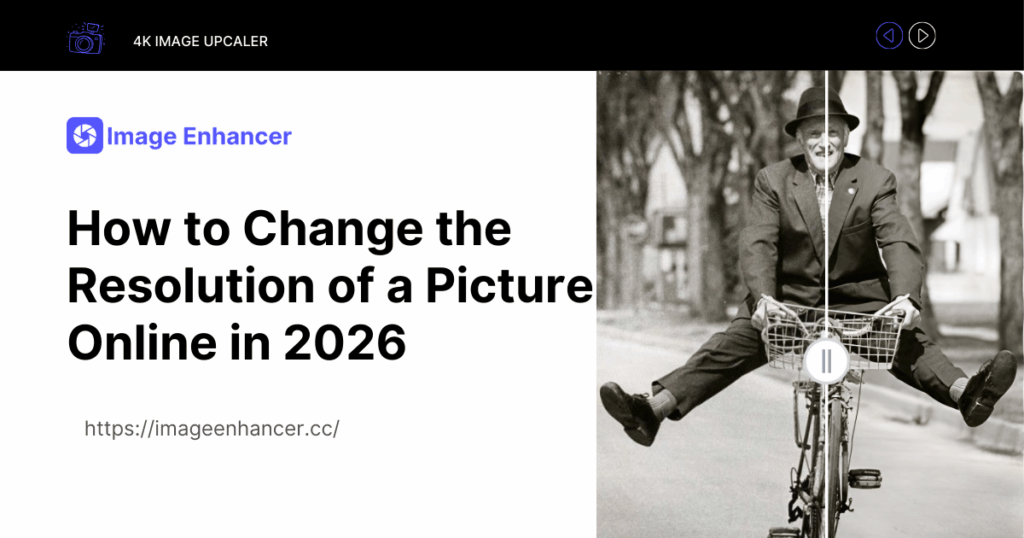How to Change the Resolution of a Picture Online in 2026
