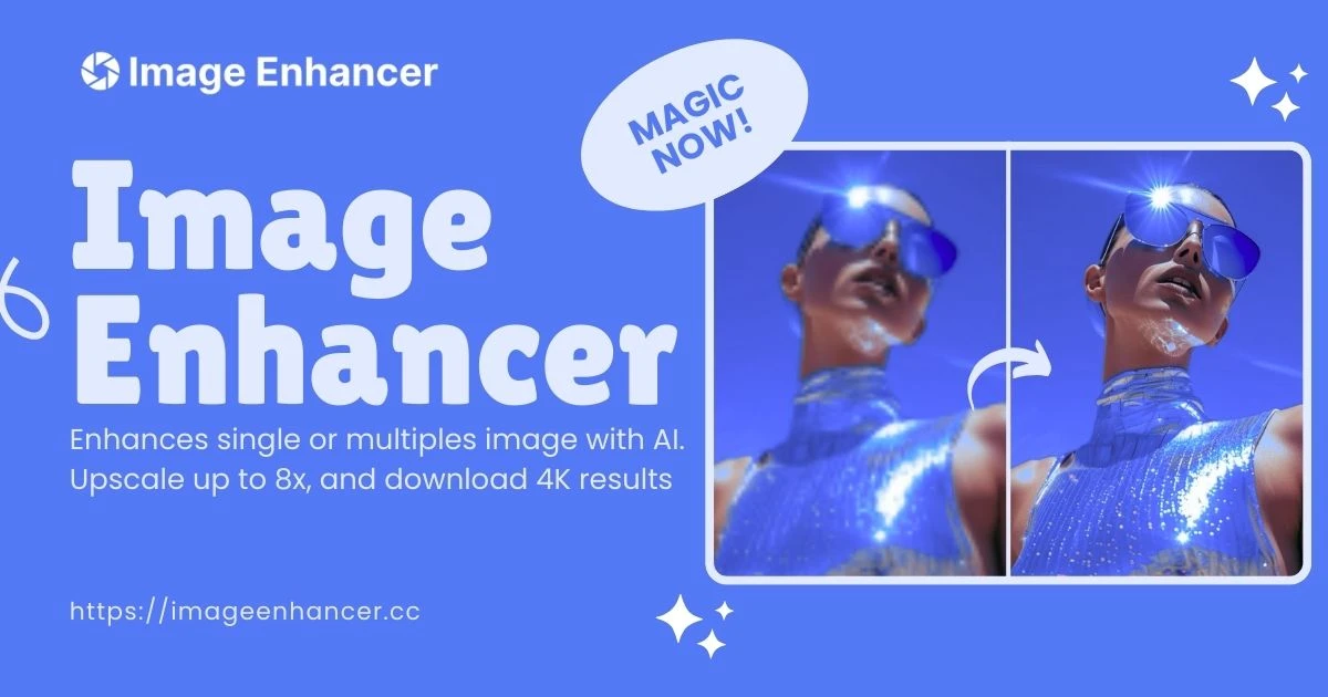 Image Enhancer: Enhance Image Quality to 8K with AI Online Free
